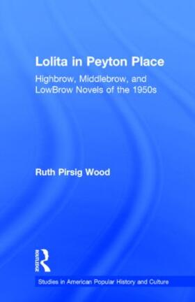 Pirsig Wood |  Lolita in Peyton Place | Buch |  Sack Fachmedien