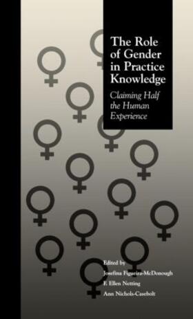 Figueira McDonough / Netting / Nichols Casebolt |  The Role of Gender in Practice Knowledge | Buch |  Sack Fachmedien