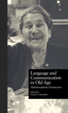 Ehernberger Hamilton |  Language and Communication in Old Age | Buch |  Sack Fachmedien