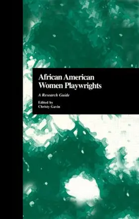 Gavin |  African American Women Playwrights | Buch |  Sack Fachmedien