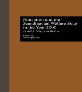 Tjeldvoll |  Education and the Scandinavian Welfare State in the Year 2000 | Buch |  Sack Fachmedien