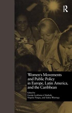 Nijeholt / Wieringa / Lycklama a Nijeholt |  Women's Movements and Public Policy in Europe, Latin America, and the Caribbean | Buch |  Sack Fachmedien