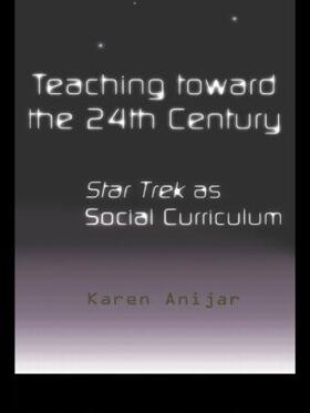Anijar |  Teaching Toward the 24th Century | Buch |  Sack Fachmedien