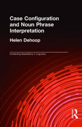 Dehoop |  Case Configuration and Noun Phrase Interpretation | Buch |  Sack Fachmedien