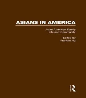 Ng |  Asian American Family Life and Community | Buch |  Sack Fachmedien