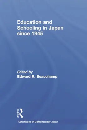 Beauchamp |  Education and Schooling in Japan since 1945 | Buch |  Sack Fachmedien