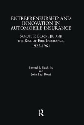 Black / Rossi |  Entrepreneurship and Innovation in Automobile Insurance | Buch |  Sack Fachmedien