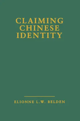 Belden |  Claiming Chinese Identity | Buch |  Sack Fachmedien