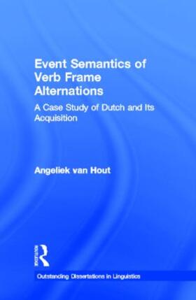 Hout |  Event Semantics of Verb Frame Alternations | Buch |  Sack Fachmedien
