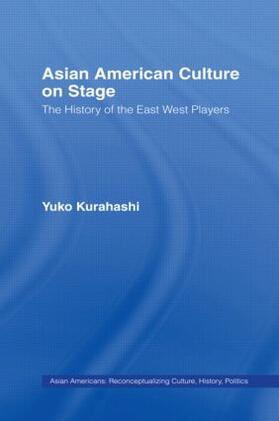Kurahashi |  Asian American Culture on Stage | Buch |  Sack Fachmedien