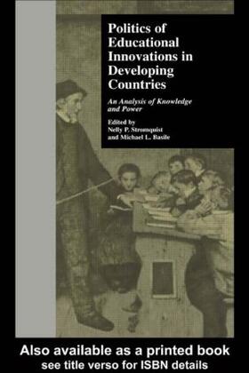 Stromquist / Basile |  Politics of Educational Innovations in Developing Countries | Buch |  Sack Fachmedien