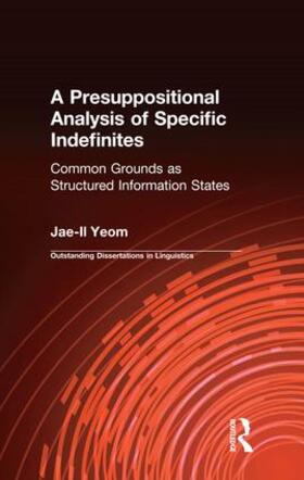 Yeom |  A Presuppositional Analysis of Specific Indefinites | Buch |  Sack Fachmedien