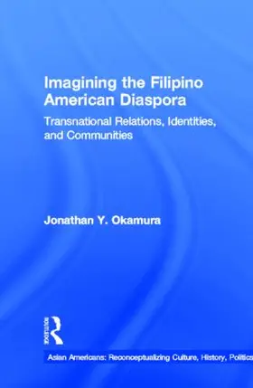 Okamura |  Imagining the Filipino American Diaspora | Buch |  Sack Fachmedien