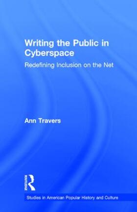 Travers |  Writing the Public in Cyberspace | Buch |  Sack Fachmedien