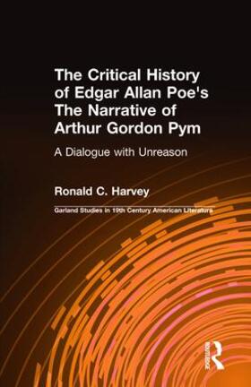 Harvey |  The Critical History of Edgar Allan Poe's The Narrative of Arthur Gordon Pym | Buch |  Sack Fachmedien