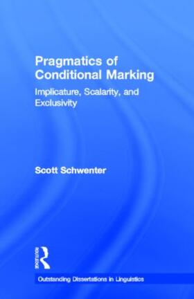 Schwenter |  Pragmatics of Conditional Marking | Buch |  Sack Fachmedien