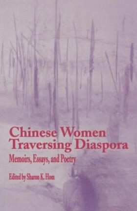Hom |  Chinese Women Traversing Diaspora | Buch |  Sack Fachmedien