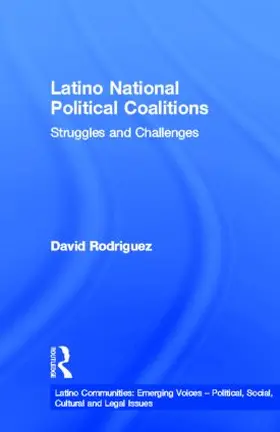 Rodriguez |  Latino National Political Coalitions | Buch |  Sack Fachmedien