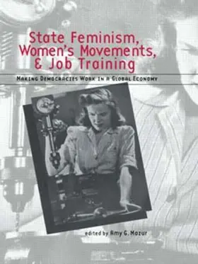 Mazur |  State Feminism, Women's Movements, and Job Training | Buch |  Sack Fachmedien