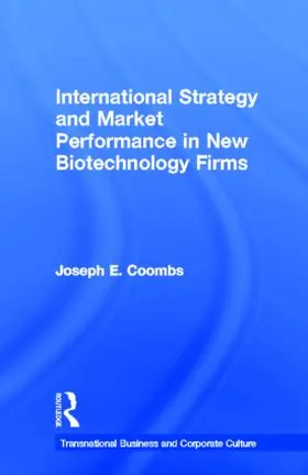 Coombs |  International Strategy and Market Performance in New Biotechnology Firms | Buch |  Sack Fachmedien