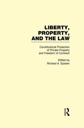 Epstein |  Constitutional Protection of Private Property and Freedom of Contract | Buch |  Sack Fachmedien