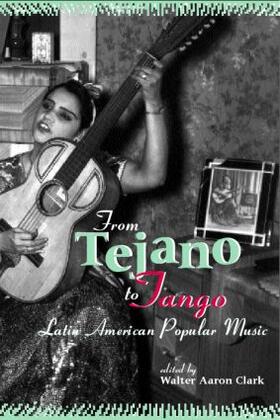 Clark |  From Tejano to Tango | Buch |  Sack Fachmedien