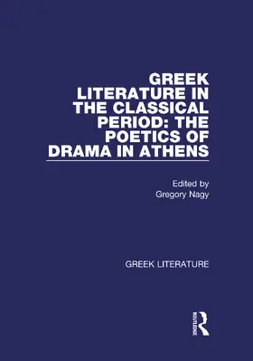 Nagy |  Greek Literature in the Classical Period | Buch |  Sack Fachmedien