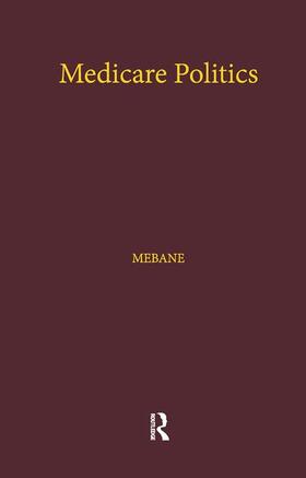 Mebane |  Medicare Politics | Buch |  Sack Fachmedien