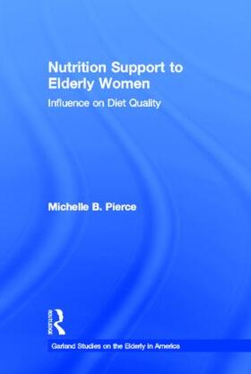 Pierce |  Nutrition Support to Elderly Women | Buch |  Sack Fachmedien