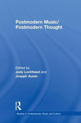 Lochhead / Auner |  Postmodern Music/Postmodern Thought | Buch |  Sack Fachmedien