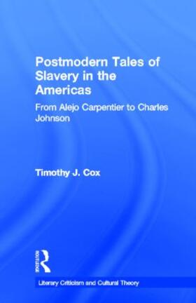 Cox |  Postmodern Tales of Slavery in the Americas | Buch |  Sack Fachmedien