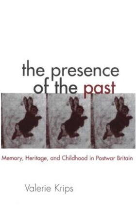 Krips |  The Presence of the Past | Buch |  Sack Fachmedien