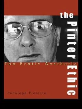 Prentice |  The Pinter Ethic | Buch |  Sack Fachmedien