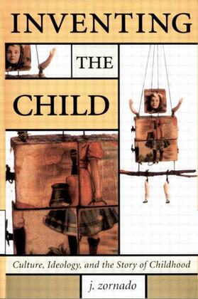 Zornado |  Inventing the Child | Buch |  Sack Fachmedien