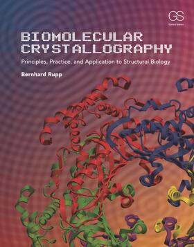 Rupp |  Biomolecular Crystallography | Buch |  Sack Fachmedien