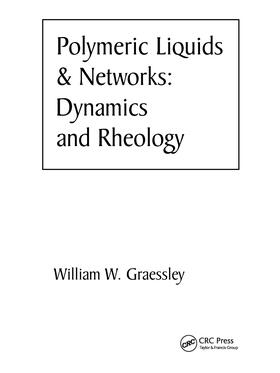Graessley |  Polymeric Liquids & Networks | Buch |  Sack Fachmedien