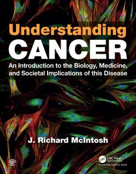 McIntosh |  Understanding Cancer | Buch |  Sack Fachmedien