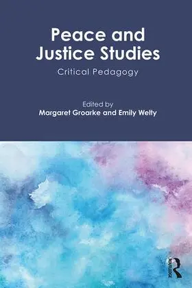 Groarke / Welty |  Peace and Justice Studies | Buch |  Sack Fachmedien