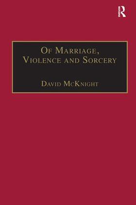 McKnight |  Of Marriage, Violence and Sorcery | Buch |  Sack Fachmedien