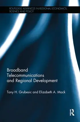 Grubesic / Mack |  Broadband Telecommunications and Regional Development | Buch |  Sack Fachmedien