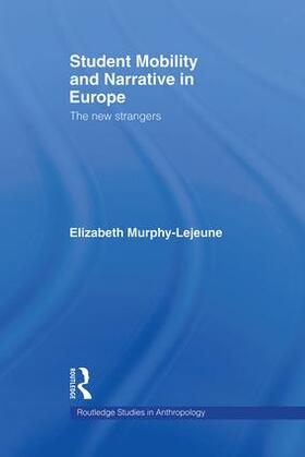 Murphy-Lejeune |  Student Mobility and Narrative in Europe | Buch |  Sack Fachmedien