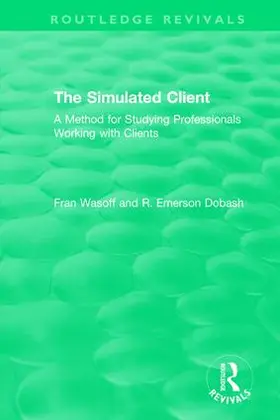 Wasoff / Dobash |  The Simulated Client (1996) | Buch |  Sack Fachmedien