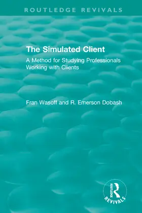 Wasoff / Dobash |  The Simulated Client (1996) | Buch |  Sack Fachmedien