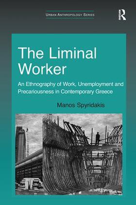 Spyridakis |  The Liminal Worker | Buch |  Sack Fachmedien