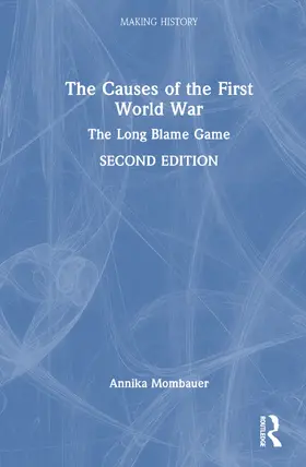 Mombauer |  The Causes of the First World War | Buch |  Sack Fachmedien