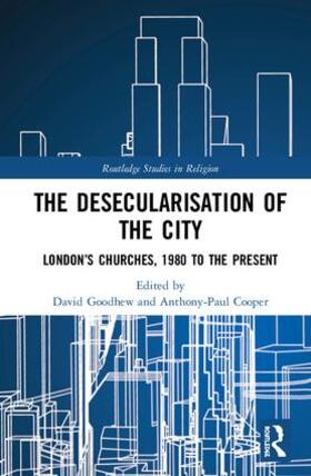 Goodhew / Cooper |  The Desecularisation of the City | Buch |  Sack Fachmedien