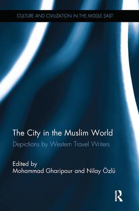 Gharipour / Ozlu |  The City in the Muslim World | Buch |  Sack Fachmedien