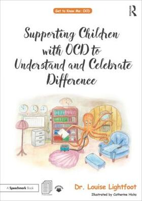 Lightfoot |  Supporting Children with OCD to Understand and Celebrate Difference | Buch |  Sack Fachmedien