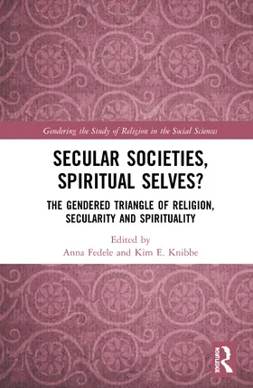 Fedele / Knibbe |  Secular Societies, Spiritual Selves? | Buch |  Sack Fachmedien