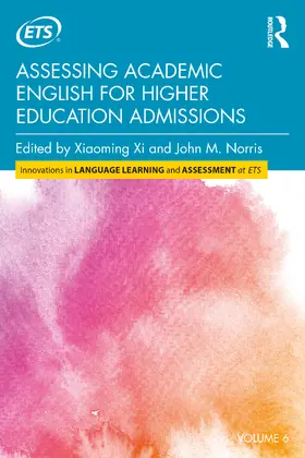 Norris / Xi |  Assessing Academic English for Higher Education Admissions | Buch |  Sack Fachmedien